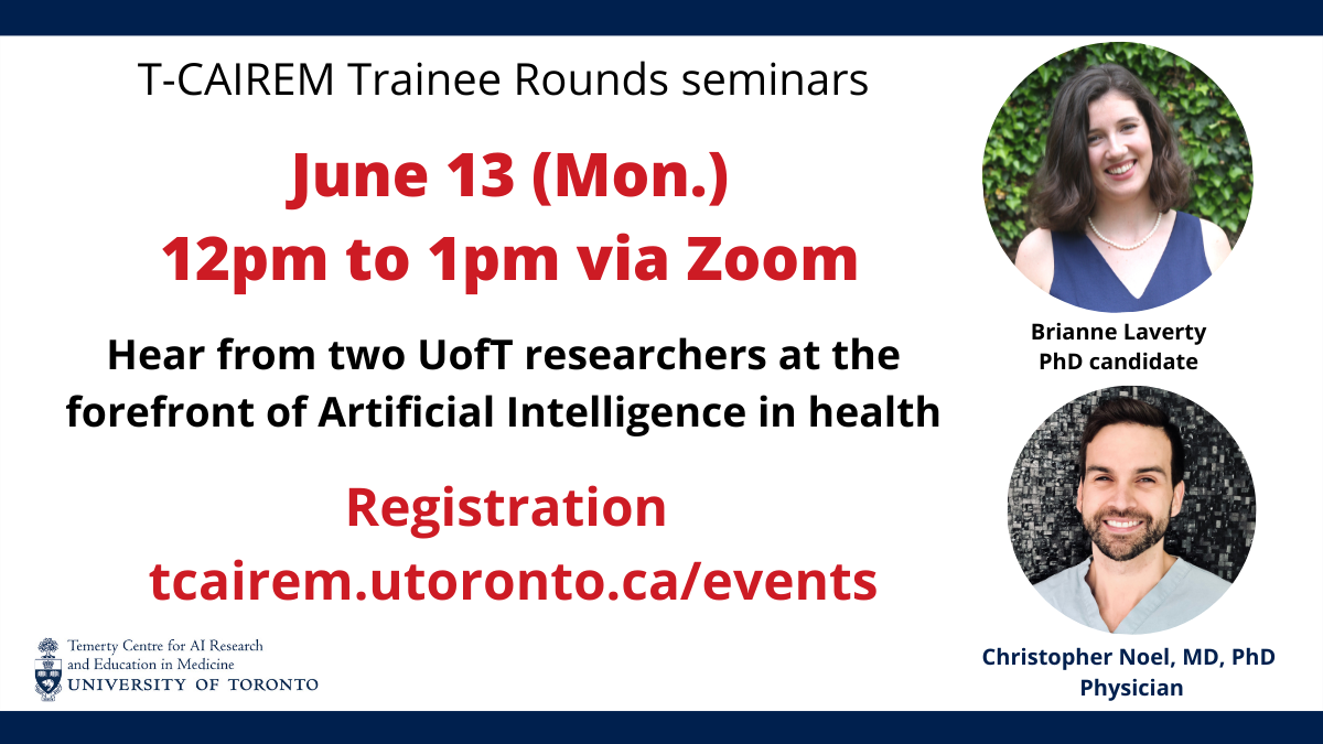 T-CAIREM Trainee Rounds: Brianne Laverty and Christopher Noel